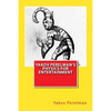 Yakov Perelman's Physics For Entertainment - Paperback