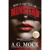 Now is the Time of Monsters: An absolutely gripping psychological thriller with a shocking twist - Paperback