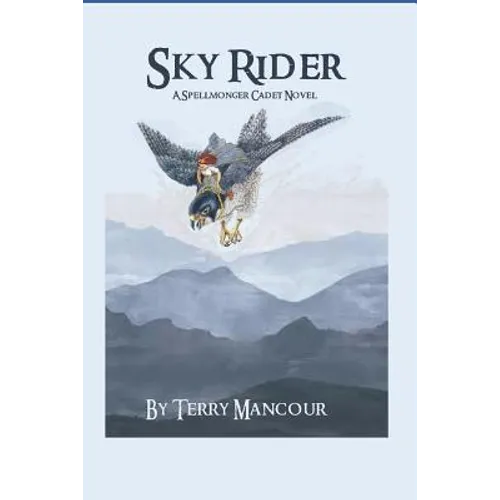 Sky Rider: A Spellmonger Cadet Novel - Paperback