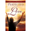 Perfected with Love - Paperback