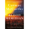 Blood Meridian: Or the Evening Redness in the West - Paperback