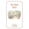 Ten Years Later - Paperback