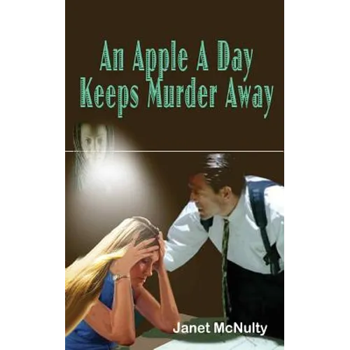 An Apple A Day Keeps Murder Away - Paperback
