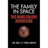 The Family in Space-The Mars Colony Adventure - Paperback