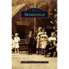 Minersville - Hardcover