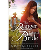 The Ranger Takes a Bride - Paperback