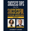 Success Tips from Successful African Americans - Paperback