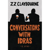 Conversations With Idras: A Satire - Hardcover