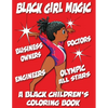 Black Girl Magic - A Black Children's Coloring Book - Paperback
