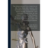 The Speeches at Full Length of Mr. Van Ness, Mr. Caines, the Attorney-general [Ambrose Spencer] Mr. Harrison, and General Hamilton, in the Great Cause - Paperback