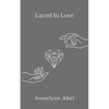 Laced in Love - Paperback