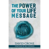 The Power of Your Life Message - Paperback