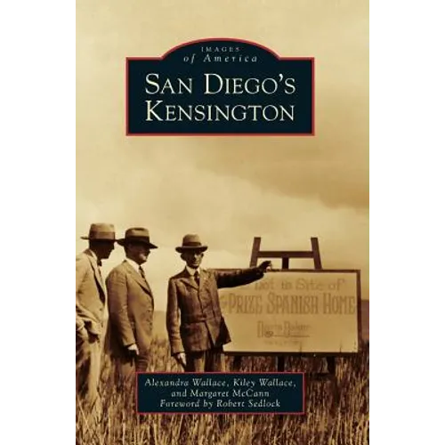 San Diego's Kensington - Hardcover