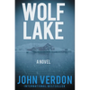 Wolf Lake: A Dave Gurney Novel: Book 5 - Paperback