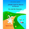 Libro aleman espanol: Donde estan los Huevos de Pascua: Libro infantil bilingüe (español alemán), Alemán para niños, Libro infantil ilustrad - Paperback