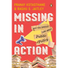 Missing in Action: Why You Should Care about Public Policy - Paperback
