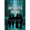 The Chronicles of Integrated Friends - Hardcover
