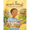 Mimi's Village: And How Basic Health Care Transformed It - Hardcover