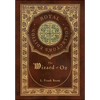 The Wizard of Oz (Royal Collector's Edition) (Case Laminate Hardcover with Jacket) - Hardcover