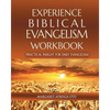 Experience Biblical Evangelism Workbook: Practical Insight for Daily Evangelism - Paperback