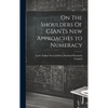 On The Shoulders Of GIANTS New Approaches to Numeracy - Hardcover
