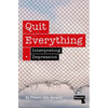 Quit Everything: Interpreting Depression - Paperback