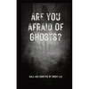 Are You Afraid of Ghosts?: A Starter's Handguide to Understanding the Night - Paperback