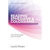Reading Ephesians and Colossians After Supersessionism: Christ's Mission Through Israel to the Nations - Hardcover