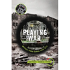 Playing War: Military Video Games After 9/11 - Paperback