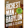 The Richest Man in Babylon: The Success Secrets of the Ancients - Paperback