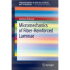 Micromechanics of Fiber-Reinforced Laminae - Paperback