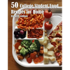 50 College Student Food Recipes for Home - Paperback