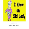 I Know An Old Lady - Paperback