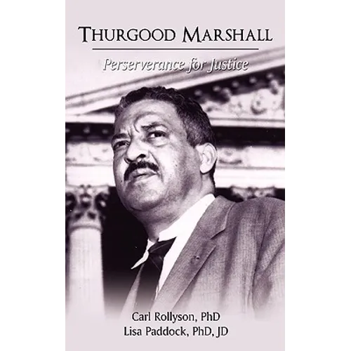 Thurgood Marshall: Perserverance for Justice - Paperback