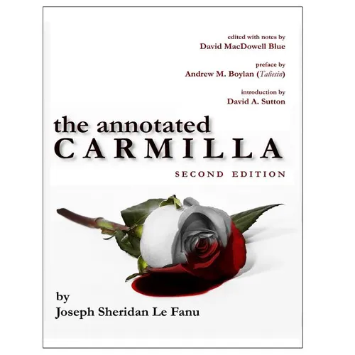 The Annotated Carmilla (2nd Edition) - Paperback