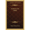 Action In Art (1893) - Hardcover