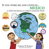 If You Were Me and Lived in... Mexico: A Child's Introduction to Cultures Around the World - Paperback