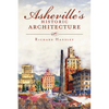 Asheville's Historic Architecture - Paperback