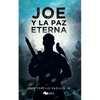 Joe y la paz eterna - Paperback