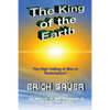 The King of the Earth: The nobility of man according to the Bible and science - Paperback