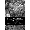 The Marble Faun - Paperback