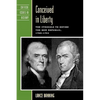 Conceived in Liberty: The Struggle to Define the New Republic, 1789-1793 - Paperback