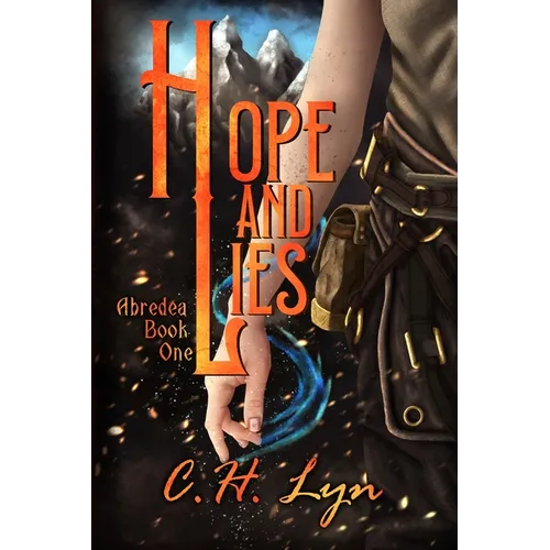 Hope and Lies: The Abredea Series Book One - Paperback