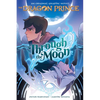 Through the Moon: A Graphic Novel (the Dragon Prince Graphic Novel #1): Volume 1 - Paperback