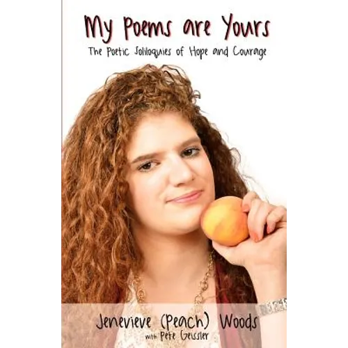 My Poems are Yours: The Poetic Soliloquies of Hope and Courage - Paperback