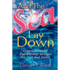 And the Sea Lay Down - Paperback