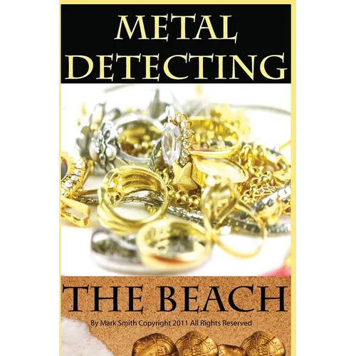 Metal Detecting the Beach - Paperback