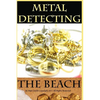 Metal Detecting the Beach - Paperback