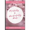 Fearfully & Wonderfully Made: 31 DAY Women's Devotional - Paperback