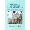 Roosevelt, Churchill, Stalin and Hitler: Their surprising role in Eastern Europe in 1944 - Paperback